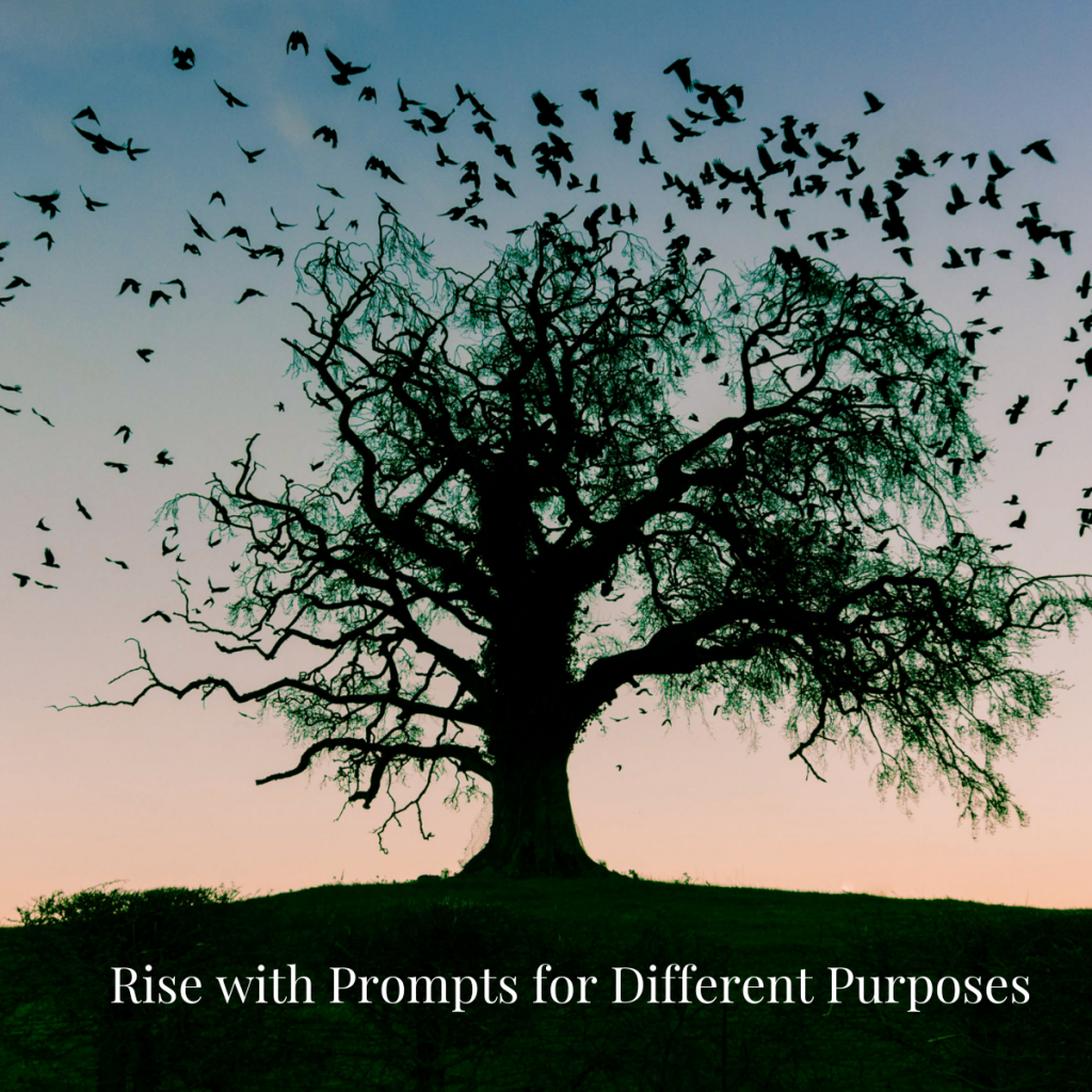 A tree with birds rising from it. Words on the image say "Rise Prompts for Different Purposes.
