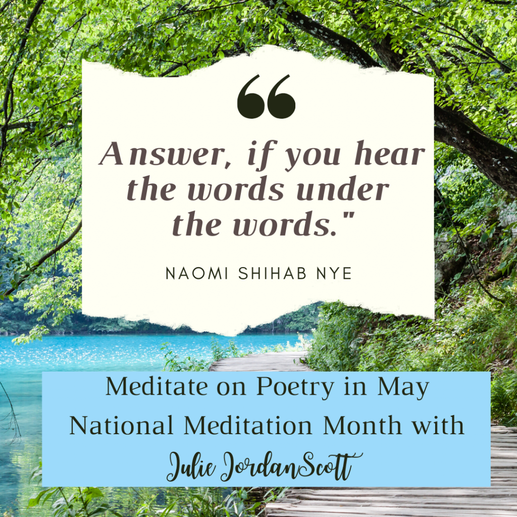 May is National Meditation Month: We will be blending poetry and meditation to create, make and activate a more mindful, art-filled life. 
